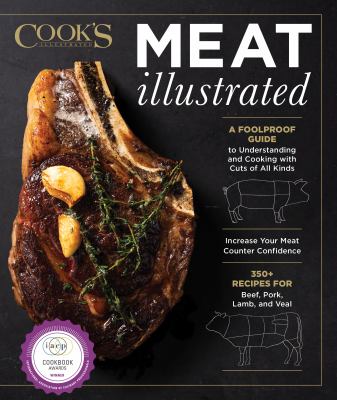 Meat illustrated : a foolproof guide to understanding and cooking with cuts of all kinds  cover image cdn