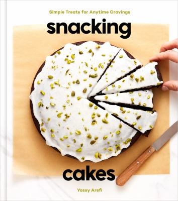 Snacking cakes : simple treats for anytime cravings  cover image cdn