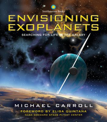 Envisioning exoplanets : searching for life in the galaxy  cover image cdn