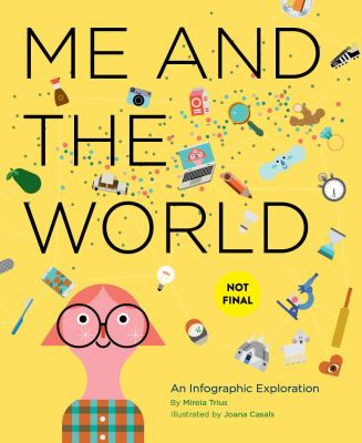 Me and the world : an infographic exploration  cover image cdn