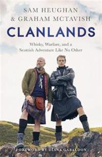 Clanlands : Whisky, Warfare, and a Scottish Adventure Like No Other  cover image cdn