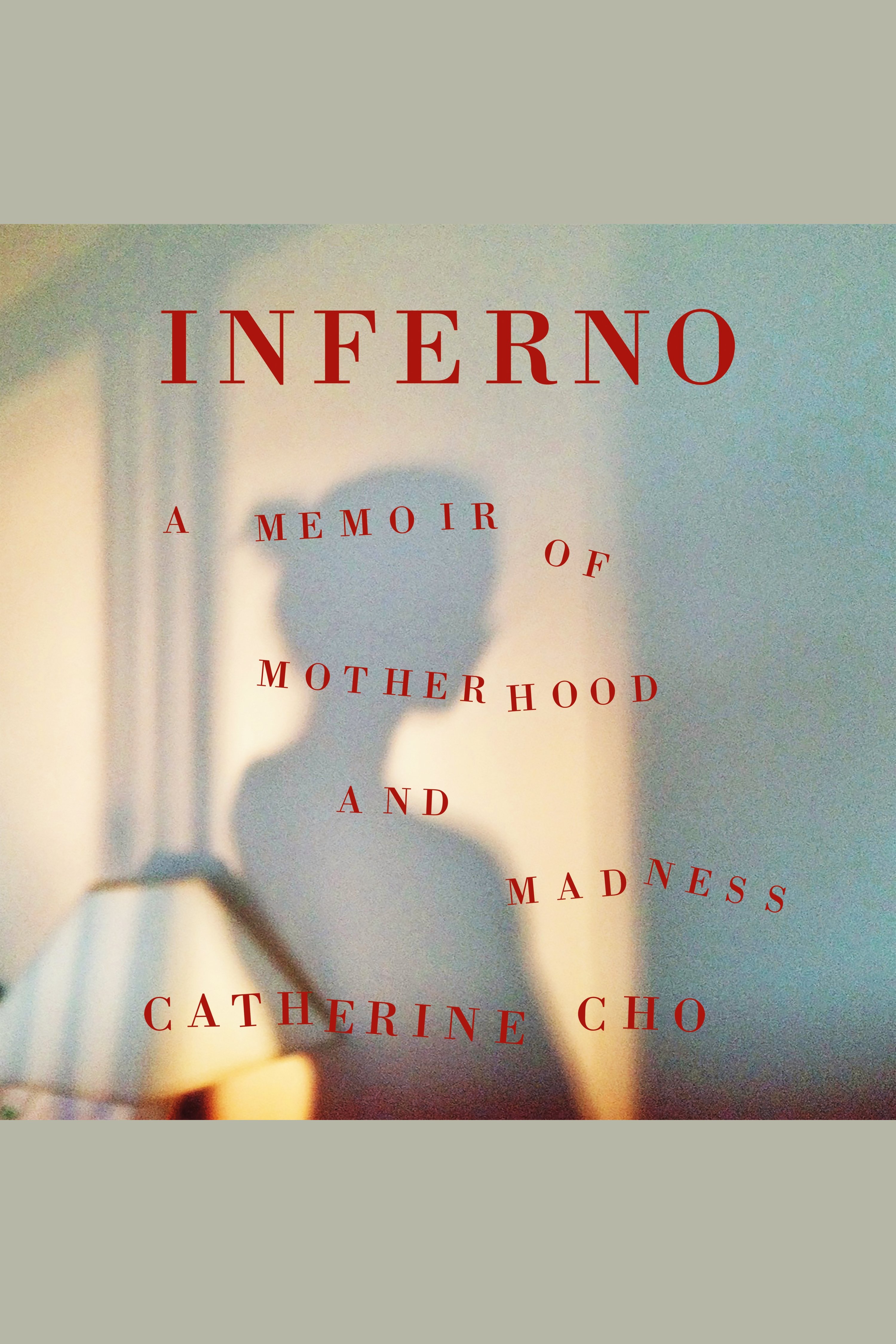Inferno a memoir of motherhood and madness cover image cdn