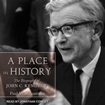 A place in history. The Biography of John C. Kendrew cover image cdn