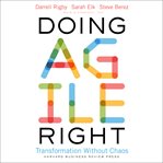 Doing agile right. Transformation Without Chaos cover image cdn