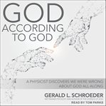 God according to god. A Physicist Proves We've Been Wrong About God All Along cover image cdn