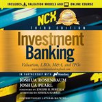 Investment banking. Valuation, Leveraged Buyouts, and Mergers & Acquisitions cover image cdn