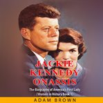 Jackie kennedy onassis: the biography of america's first lady cover image cdn