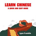 Learn chinese: a quick and easy guide cover image cdn