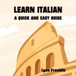 Learn italian: a quick and easy guide cover image cdn