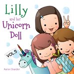 Lilly and her unicorn doll: vol.5: forgiveness and compassion cover image cdn