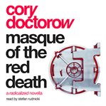 Masque of the red death. A Radicalized Novella cover image cdn