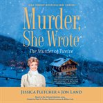 Murder, she wrote: the murder of twelve cover image cdn