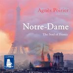 Notre-dame: the soul of france cover image cdn