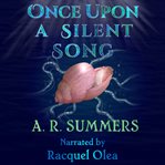 Once upon a silent song. A Little Mermaid Retelling cover image cdn