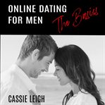 Online dating for men: the basics cover image cdn