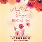Pink bean. Books #4-6 cover image cdn