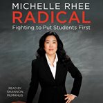 Radical : fighting to put students first cover image cdn