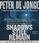 Shadows still remain : a novel cover image cdn