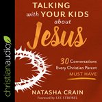 Talking with your kids about jesus cover image cdn