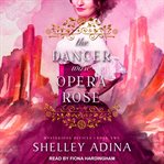 The dancer wore opera rose cover image cdn
