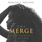 The merge: love yourself to freedom cover image cdn