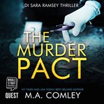 The murder pact. DI Sara Ramsey Book 5 cover image cdn