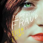 The perfect fraud. A Novel cover image cdn