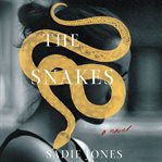 The snakes. A Novel cover image cdn