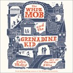 The whiz mob and the grenadine kid cover image cdn