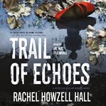 Trail of echoes cover image cdn