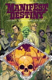 Manifest destiny. Volume 7, issue 37-42, Flora & fauna cover image cdn