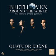 Beethoven around the world: the complete string quartets cover image cdn