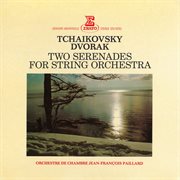Dvořák & tchaikovsky: serenades for string orchestra cover image cdn