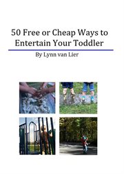 50 free or cheap ways to entertain your toddler cover image cdn
