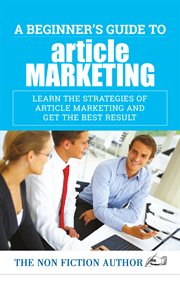 A beginner's guide to article marketing. Learn the Strategies of Article Marketing and Get the Best Result cover image cdn