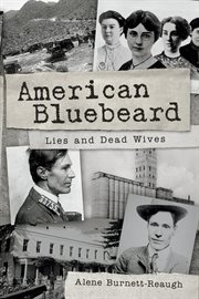 American bluebeard. Lies and Dead Wives cover image cdn