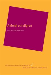 Animal et religion. Histoire des religions cover image cdn