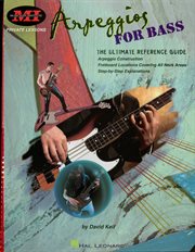 Arpeggios for bass (music instruction). The Ultimate Reference Guide cover image cdn