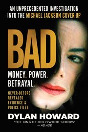 Bad. An Unprecedented Investigation into the Michael Jackson Cover-Up cover image cdn