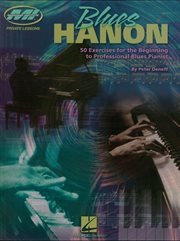 Blues hanon (music instruction). 50 Exercises for the Beginning to Professional Blues Pianist cover image cdn