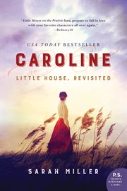 Caroline : Little House, Revisited cover image cdn
