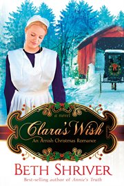 Clara's wish. An Amish Christmas Romance cover image cdn