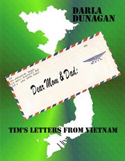 Dear mom & dad, tim's letters from vietnam cover image cdn