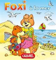 Foxi à la mer. Des aventures pour enfants 8-10 ans cover image cdn