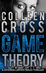 Game theory: a katerina carter fraud thriller cover image cdn