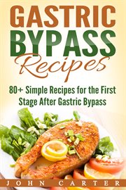 Gastric bypass recipes. 80+ Simple Recipes for the First Stage After Gastric Bypass Surgery cover image cdn