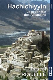 Hachichiyyin. La prophétie des Assassins cover image cdn