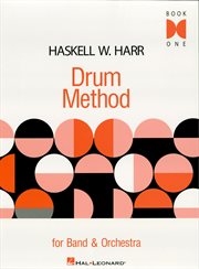 Haskell w. harr drum method (music instruction). For Band and Orchestra Book One cover image cdn