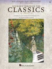 Journey through the classics: book 4 intermediate (songbook). Hal Leonard Piano Repertoire cover image cdn