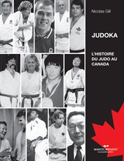 Judoka. L'histoire du Judo au Canada cover image cdn